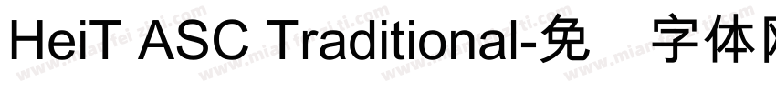 HeiT ASC Traditional字体转换